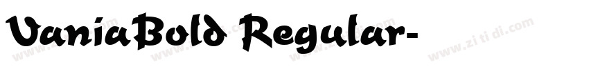 VaniaBold Regular字体转换